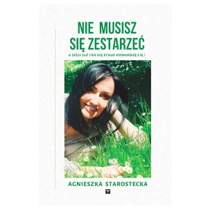 Nie musisz się zestarzeć